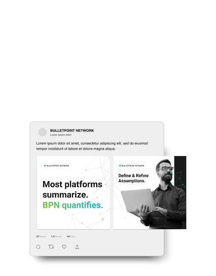 A social media post features a company profile and two images: one with the text, Most platforms summarize. BPN quantifies. and another of a smiling man holding a tablet, labeled Define and Refine Assumptions.